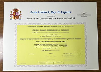 How much does to order a fake Universidad Autónoma de Madrid diploma in Spain? 制作西班牙马德里自治大学文凭要多少钱？
