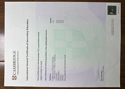 Is it easy to obtain a fake Cambridge IGCSE certificate with watermark? 获得带有水印的伪造剑桥IGCSE证书容易吗？