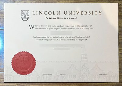 What’s the cost and time to order a New Zealand Lincoln University diploma? 订购新西兰林肯大学文凭需要多少费用和时间？